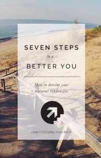 7 Steps To A Better You