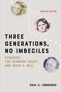 Three Generations, No Imbeciles