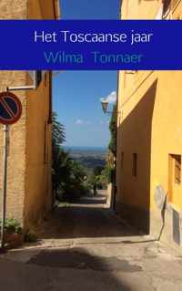 Het Toscaanse jaar - Wilma Tonnaer - Paperback (9789402126624)