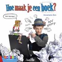 Hoe maak je een boek? - Annemarie Bon - Hardcover (9789048732975)