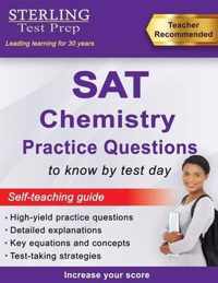 Sterling Test Prep SAT Chemistry Practice Questions