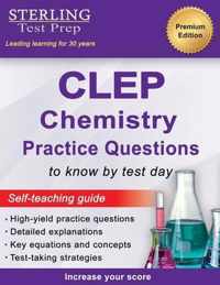 Sterling Test Prep CLEP Chemistry Practice Questions