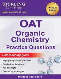 Sterling Test Prep OAT Organic Chemistry Practice Questions