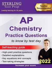 Sterling Test Prep AP Chemistry Practice Questions