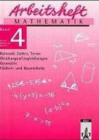 Arbeitsheft Mathematik 4. Neubearbeitung. Für die 8. Klasse