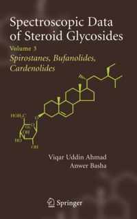 Spectroscopic Data of Steroid Glycosides: Spirostanes, Bufanolides, Cardenolides