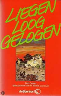 Liegen, loog, gelogen