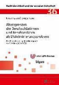 Altersgrenzen der Berufssoldatinnen und Berufssoldaten als Diskriminierungsproblem