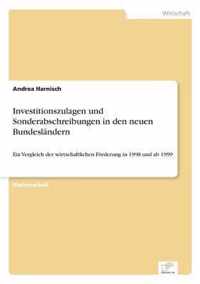 Investitionszulagen und Sonderabschreibungen in den neuen Bundeslandern