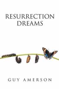 Resurrection Dreams