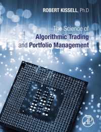 The Science of Algorithmic Trading and Portfolio Management