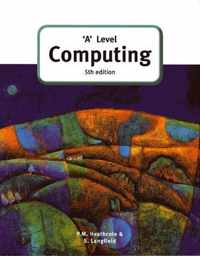 'A' Level Computing (5th Edition)