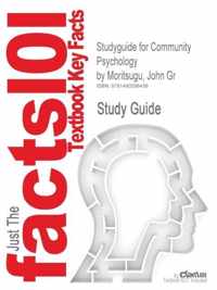 Studyguide for Community Psychology by Moritsugu, John Gr, ISBN 9780205255627