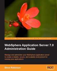 WebSphere Application Server 7.0 Administration Guide