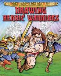 Drawing Heroic Warriors