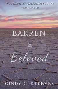 Barren & Beloved