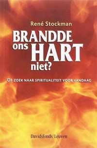 Brandde Ons Hart Niet ?