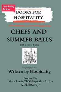 Chefs and Summer Balls