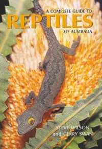 A Complete Guide to Reptiles of Australia