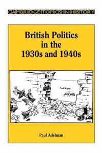 British Politics In The 1930S And 1940S