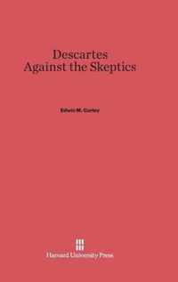 Descartes Against the Skeptics