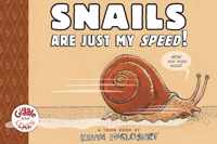 Snails Are Just My Speed!