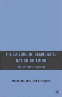 Failure Of Democratic Nation Building