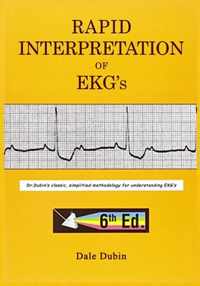 Rapid Interpretation of EKG's, Sixth Edition by Dale Dubin