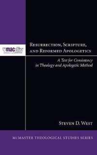 Resurrection, Scripture, and Reformed Apologetics