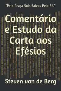 Comentario e Estudo da Carta aos Efesios