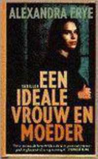 Een ideale vrouw en moeder