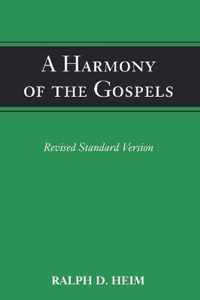 A Harmony of the Gospels