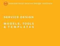 Service Design Models, Tools and Templates