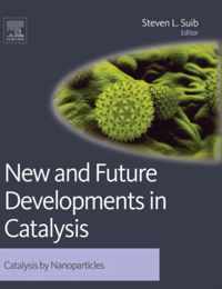 New and Future Developments in Catalysis