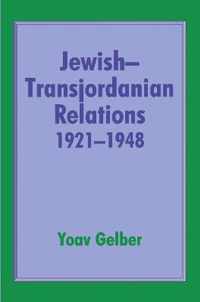 Jewish-Transjordanian Relations 1921-1948