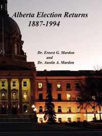 Alberta Elections Returns 1887-1994