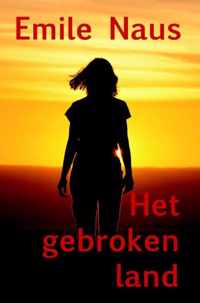 Het gebroken land - Emile Naus - Paperback (9789463982351)