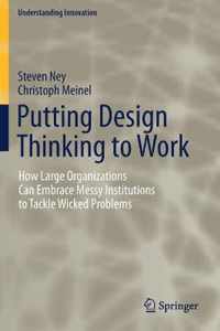 Putting Design Thinking to Work