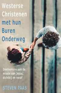 Westerse christenen met hun buren onderweg - Steven Paas - Paperback (9789464035223)