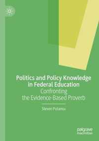 Politics and Policy Knowledge in Federal Education