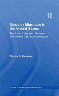 Mexican Migration to the United States