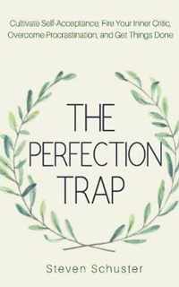 The Perfection Trap