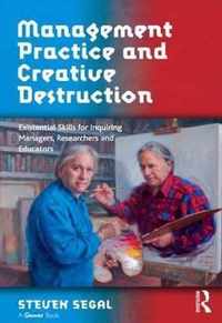 Management Practice and Creative Destruction