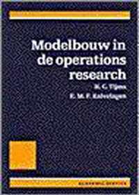 MODELBOUW IN DE OPERATIONS RESEARCH