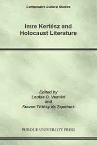 Imre Kertesz and Holocaust Literature