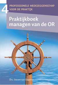 Praktijkboek managen van de OR