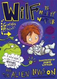 Wilf the Mighty Worrier and the Alien Invasion