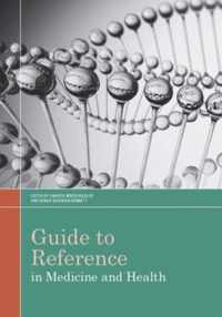 Guide to Reference in Medicine and Health