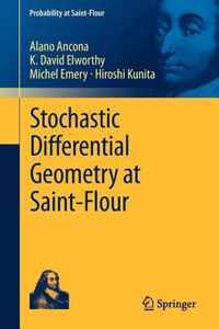 Stochastic Differential Geometry at Saint-Flour