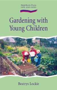 Gardening With Young Children